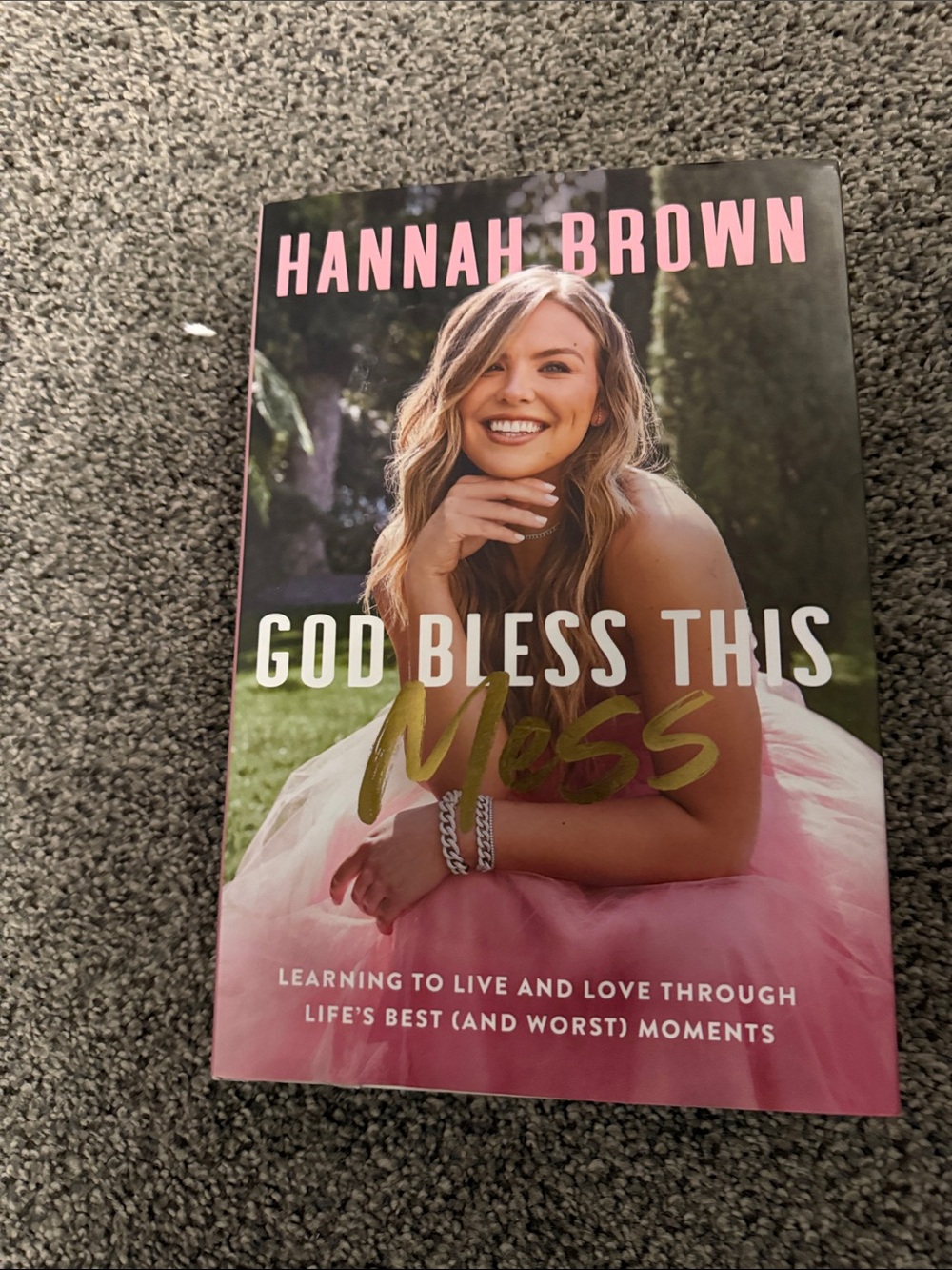 God Bless this Mess by Hannah Brown